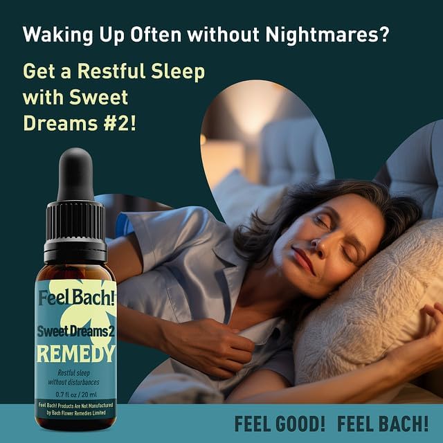 Feel Bach! Sweet Dreams #2 Remedy - Natural Homeopathic Flower Essences for Restful Sleep & Emotional Tension - Reduces Fatigue Vegan, Gluten & Sugar-Free, Non-Habit Forming, 20ml (0.7 fl oz)