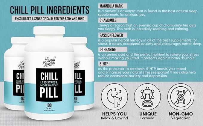 LIVELY VITAMIN CO. Chill Pill - Calm Mood - Relax - Restful Deep Sleep - REM - Stress - Anxiousness - Magnolia Bark - Chamomile - L-Theanine - Passionflower - 5-HTP - 180 Vegan Capsules