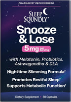 Sleep Soundly Snooze & Loose 5mg, with Melatonin and CLA, Supports Metabolism, Probiotics and Ashwagandha, 30 Capsules