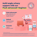 Uqora Flush Advanced+ Regimen with Flush Advanced+ (3 Pack) - Cranberry to Reduce Risk of Recurrent UTI** - Defend & Promote - D-Mannose, Vitamin C, Green Tea Extract & Probiotics - 3-Part Bundle