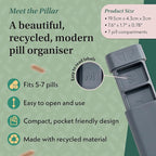 Pillar - 7-Day Pill Organizer | Weekly Medicine Pill Container Travel Box - Aesthetic Medication Holder - Stylish Travel Pill Case - Cute Small Medication Organizer 7 Day for Women (Slate Grey)
