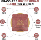 Lady Legacy Beef Organ Supplement for Women – Grass-Fed & Pasture-Raised Female Organ Complex – Uterus, Ovary, Liver, Kidney & Heart Capsules – Dual 3rd Party Tested, Non-GMO Verified, Made in USA