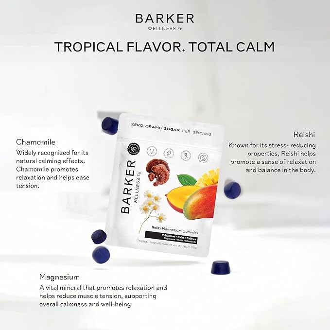 Barker Wellness Magnesium Relax Gummies | Advanced Stress & Muscle Tension Relief | Promotes Calm & Relaxation with Reishi Mushroom & Chamomile | Vegan, Sugar-Free, Tropical Mango | 60 Gummies