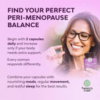 Complete Perimenopause Supplement for Women - Multibenefit Menopause Ease for Women with Maca Root Vitex Berry & Black Cohosh for Hot Flashes Night Sweats Hormone Balance and Mood Support - 60 Count