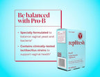 RepHresh Pro-B Vaginal Probiotic Supplement, Balances Yeast and Bacteria, Supports pH Balance, 30 Capsules