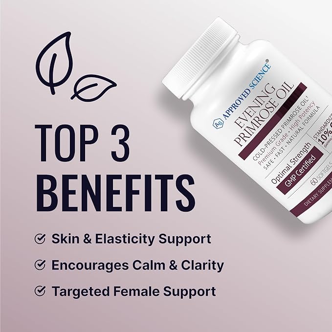 Approved Science Evening Primrose Oil - Maximum Strength - Cold Pressed - 10% GLA - Hormonal Balance, Skin and Heart Health - 6 Month Supply - All Natural