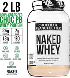 NAKED Whey Chocolate Peanut Butter Protein Powder, Grass Fed Whey, No GMO, No Soy, and Gluten Free. Nothing Artificial, Aid Growth and Recovery - 21 Servings