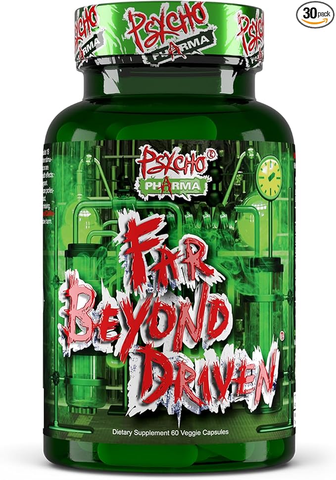 Psycho Pharma Far Beyond Driven, for Increased Energy to Burn with Improved Focus, Positive Mood.