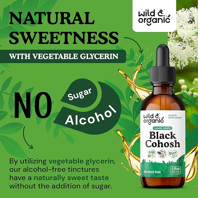 Wild & Organic Black Cohosh Supplements Women - Menopause & Perimenopause Support - 540 mg Natural Black Cohosh Tincture - Add to Tea Liquid Drops - 2-Month Supply - Vegan, Sugar & Alcohol-Free - 2 oz