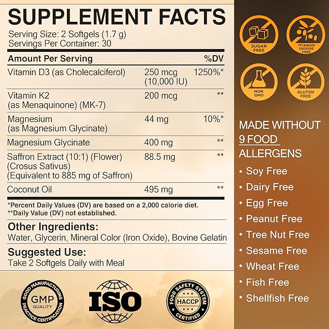 KEY ELEMENTS Vitamin D3 K2 10,000 IU with Magnesium Glycinate 400mg & Saffron 88.5mg - Mood, Immune, Bone Health - Vitamin D and K (MK-7) 200mcg - Non-GMO, Gluten-Free Softgels for Women & Men