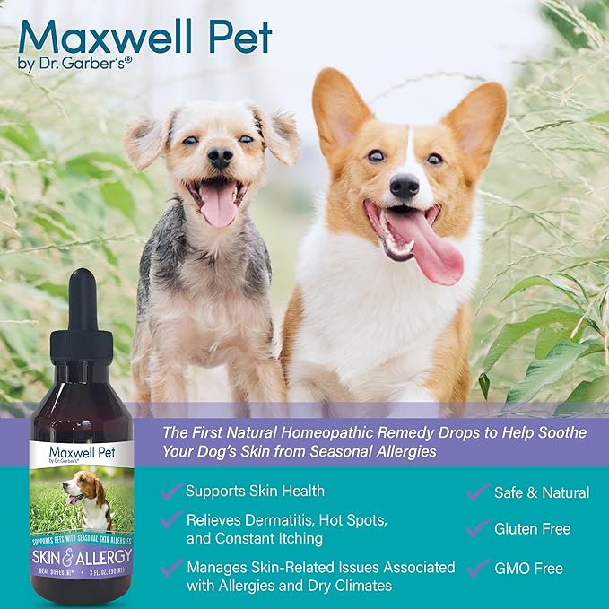 Maxwell Pet by Dr. Garber's - Skin & Allergy | Safe, All Natural, Gemmotherapy Supplement for Canine Use | Manage Symptoms of Skin Related Issues Due to Seasonal Allergies; Calming Effect | 3 fl oz