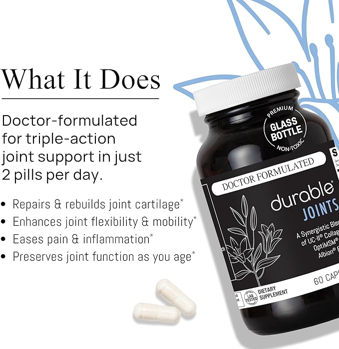 Durable Joints – w/UC-II Collagen + MSM – 2X as Effective as Glucosamine-Chondroitin – Joint Comfort, Flexibility & Mobility Support – Doctor Formulated, Made in USA, 2 per Day (180 Capsules)