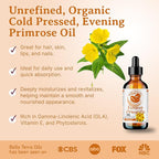 Bella Terra Oils - Organic Evening Primrose Oil 4oz - Unveiling the Richness of Cold-Pressed Organic Evening Primrose, Abundant in Vitamin F & Essential Fatty Acids for an Enhanced Glow