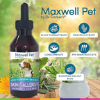 Maxwell Pet by Dr. Garber's - Skin & Allergy | Safe, All Natural, Gemmotherapy Supplement for Canine Use | Manage Symptoms of Skin Related Issues Due to Seasonal Allergies; Calming Effect | 3 fl oz