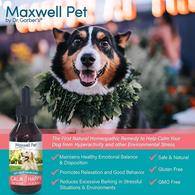 Maxwell Pet by Dr. Garber's - Calm & Happy | Safe, All Natural, Gemmotherapy Remedy for Canine Use | Stress & Anxiety Relief for Your Dog; Provides Soothing, Calming Effect | 3 fl oz