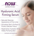NOW Foods Solutions, Hyaluronic Acid Firming Serum, Naturally Reduces Appearance of Fine Lines, 1-Ounce