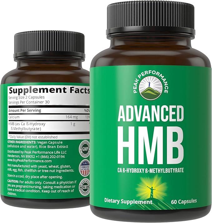Peak Performance Advanced HMB Supplement for Men & Women - Calcium Beta-Hydroxy Beta-Methylbutyrate Capsules - Supplements for Strength, Recovery, & Lean Muscle - 1000mg of Pure HMB Per Serving