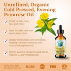 Bella Terra Oils - Organic Evening Primrose Oil 4 oz - Dive into Pure Primrose Essence, Abundant in Fatty Acids, A Luxurious Blend for a Radiant Glow