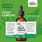 Wild & Organic Black Cohosh Supplements Women - Menopause & Perimenopause Support - 540 mg Natural Black Cohosh Tincture - Add to Tea Liquid Drops - 2-Month Supply - Vegan, Sugar & Alcohol-Free - 2 oz