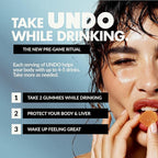 UNDO Gummies® Pre-Alcohol Gummies with DHM, Milk Thistle & Electrolytes | Scientifically-Backed Pre-Drink Supplement That Supports Liver Health & Hydration | Take While Drinking & Wake Up Feeling Great | 15 Servings